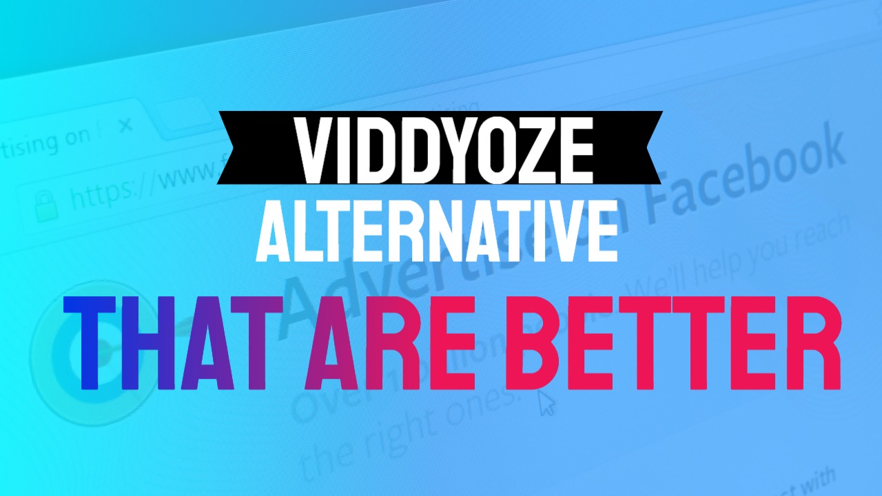 viddyoze alternative