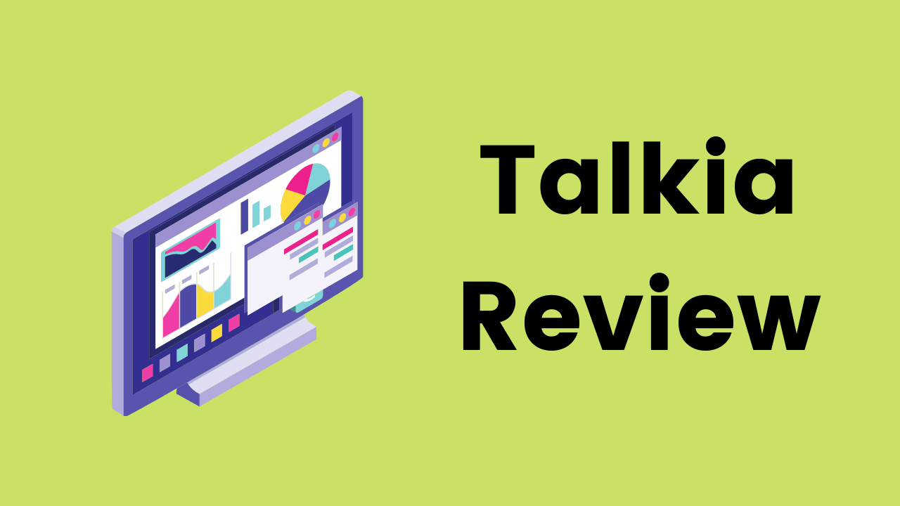 Talkia Review